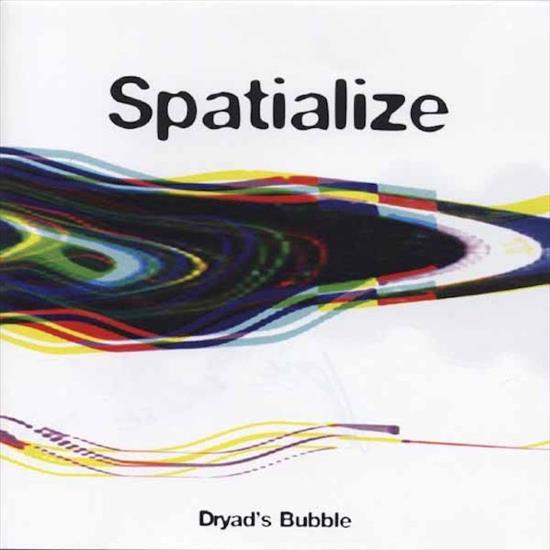 Spatialize - Dryads Bubble 2004 - Folder.jpg
