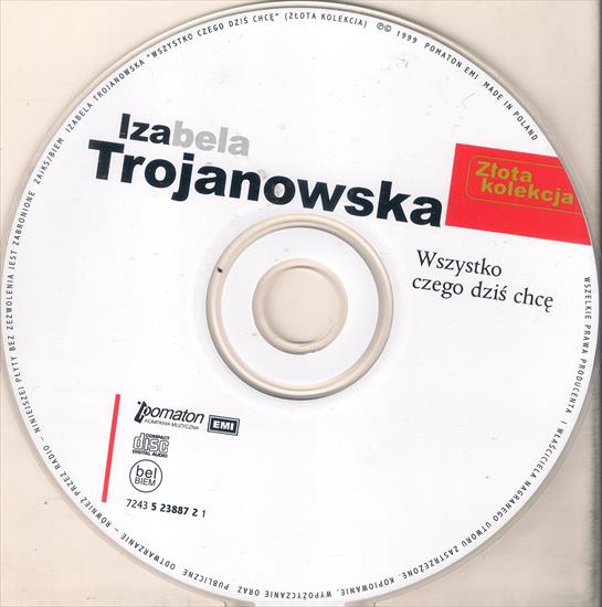 Izabela Trojanowska - Wszystko czego dziś chcę Złota kolekcja CD - 1999 - płyta.jpg
