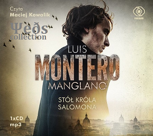 Luis M. Manglano -Poszukiwacze 1- Stół Króla Salomona czyta Maciej Kowalik - audiobook-cover.png