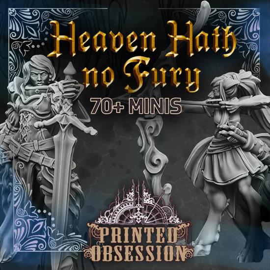 różne fantasy - Printed Obsession - Heaven Hath no Fury - Mega Pack - 70 minis.stl.jpg