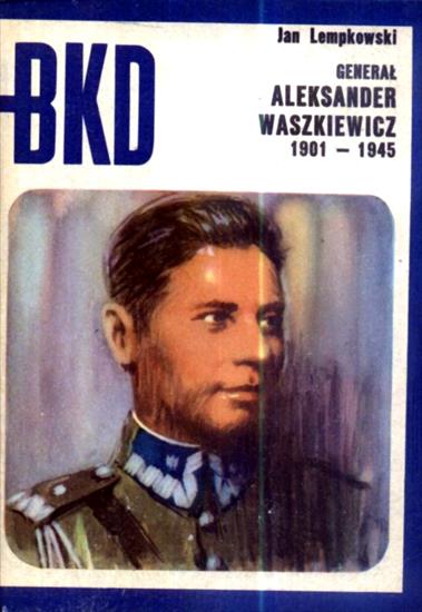 Bitwy.Kampanie.Dowódcy - BKD 1976-09-Generał Aleksander Waszkiewicz 1901-1945.jpg