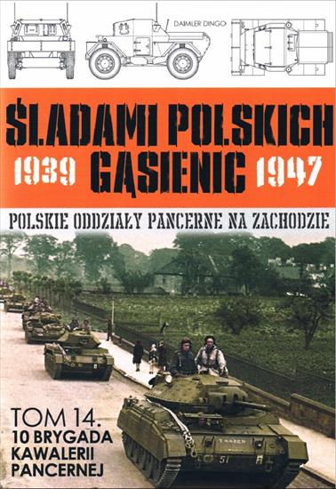 Śladami polskich gąsienic 1939-1947 - Śladami Polskich Gąsienic 1939-1947 14 - 10 Brygada Kawalerii Pancernej.JPG